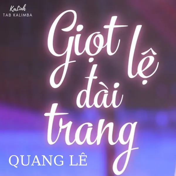 Giọt Lệ Đài Trang – Cảm Âm Kalimba
