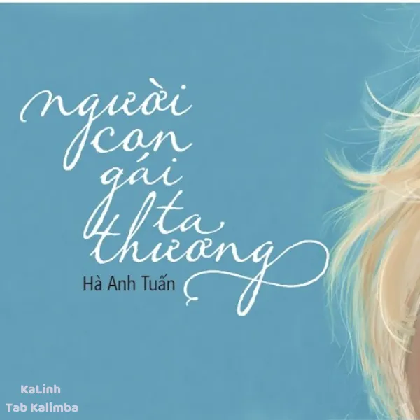 Người Con Gái Ta Thương - Cảm Âm Kalimba