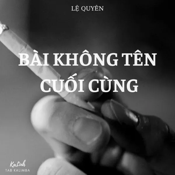 Bài Không Tên Cuối Cùng – Cảm Âm Kalimba