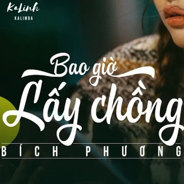 Cảm Âm Bao Giờ Lấy Chồng - Cảm Âm Kalimba