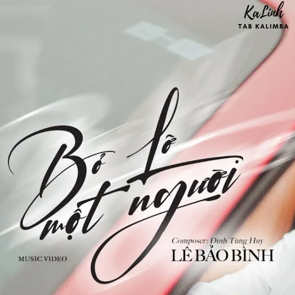 Bỏ Lỡ Một Người – Cảm Âm Kalimba