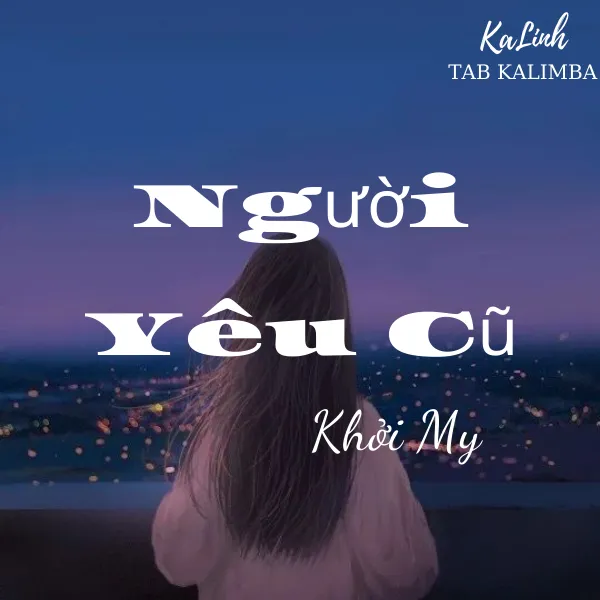 Người yêu cũ - Cảm Âm Kalimba