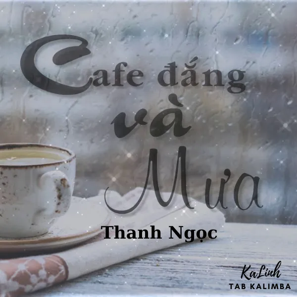 Cà Phê Đắng Và Mưa - Cảm Âm Kalimba