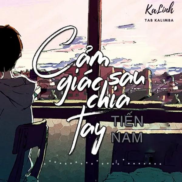 Cảm Giác Sau Chia Tay - Cảm Âm Kalimba
