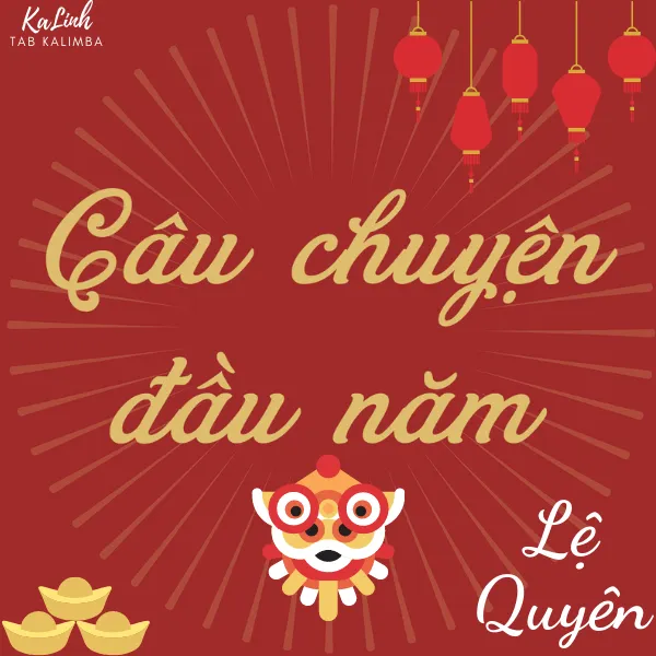Câu Chuyện Đầu Năm - Cảm Âm Kalimba