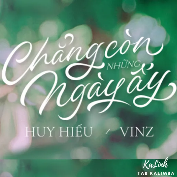 Chẳng Còn Những Ngày Ấy - Cảm Âm Kalimba
