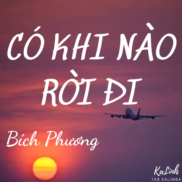 Có Khi Nào Rời Xa - Cảm Âm Kalimba