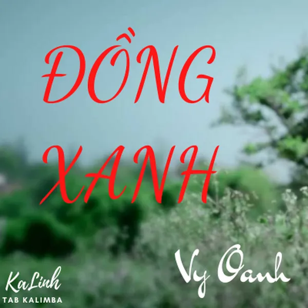 Đồng Xanh – Cảm Âm Kalimba