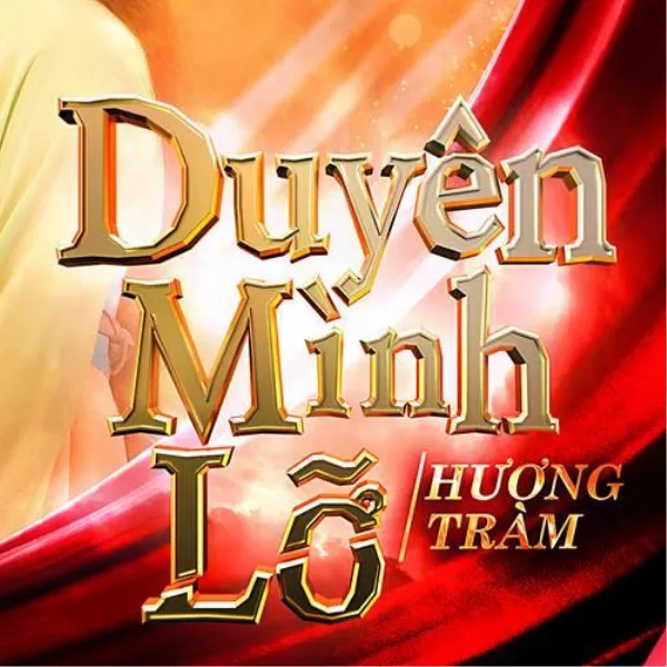 Duyên Mình Lỡ: \