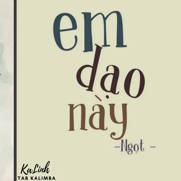 Em Dạo Này – Cảm Âm Kalimba