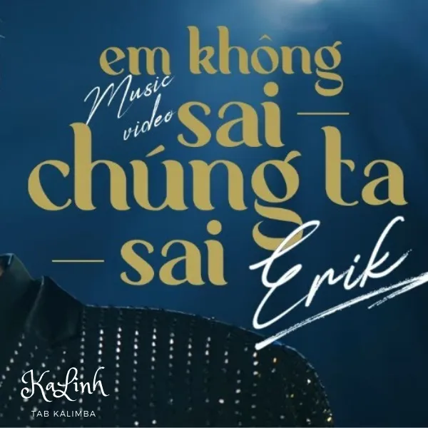 Em Không Sai, Chúng Ta Sai - Cảm Âm Kalimba