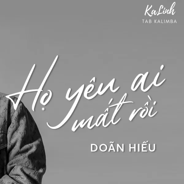 Họ Yêu Ai Mất Rồi - Cảm Âm Kalimba