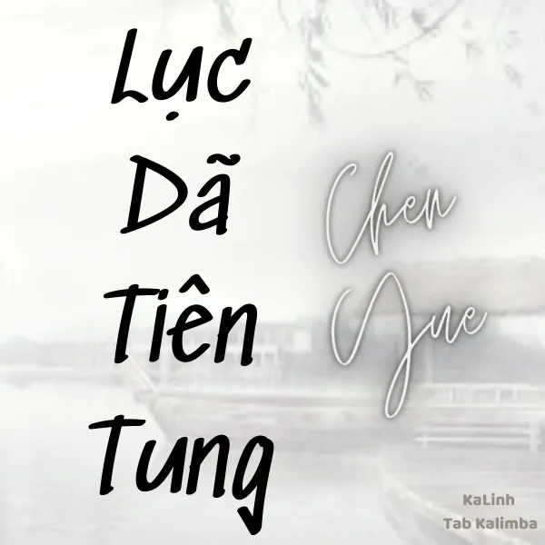 Lục Dã Tiên Tung - Cảm Âm Kalimba