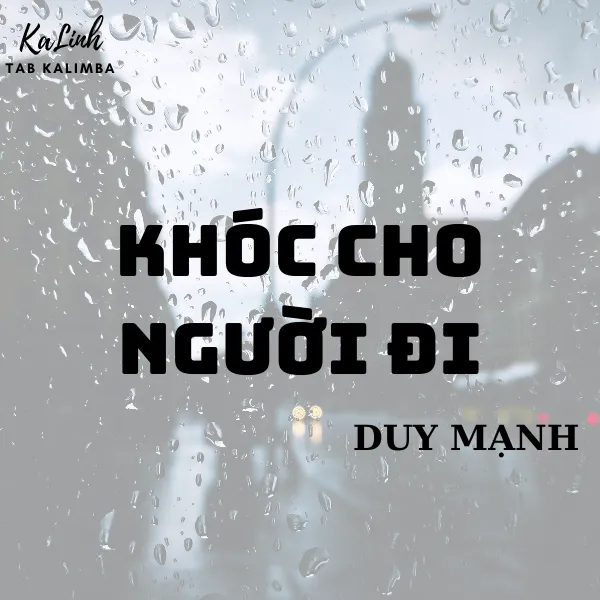 Khóc Cho Người Đi –Cảm Âm Kalimba