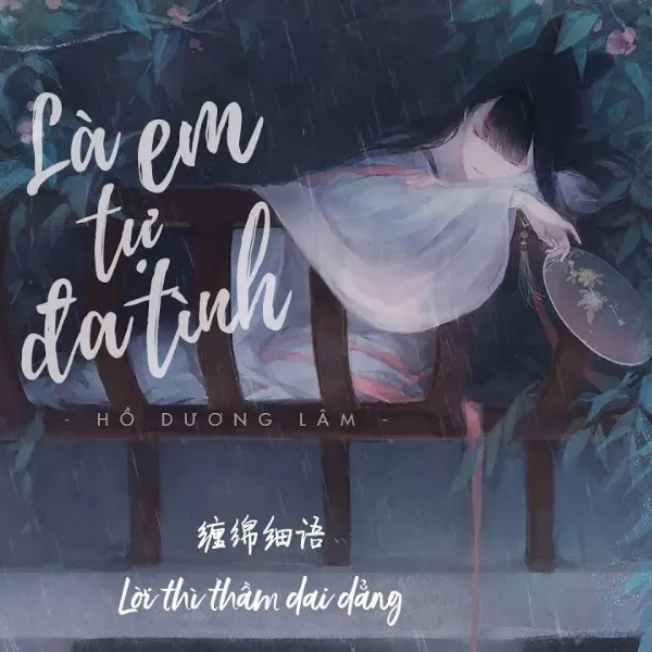 Là Em Tự Đa Tình (是我在做多情种) – Tam Sinh Tam Thế OST Cảm Âm Kalimba