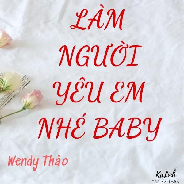 Làm Người Yêu Em Nhé Baby - Cảm Âm Kalimba