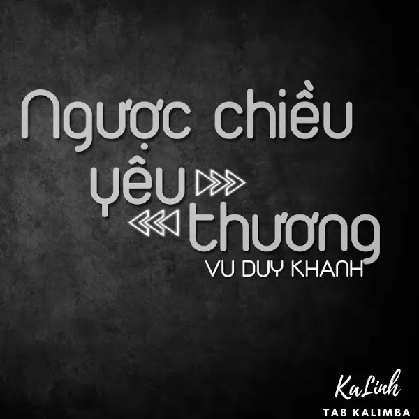 Ngược Chiều Yêu Thương - Cảm Âm Kalimba