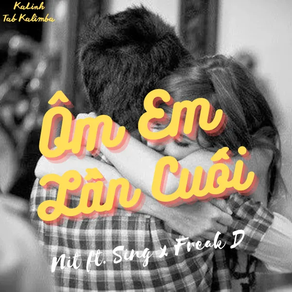 Ôm Em Lần Cuối - Cảm Âm Kalimba