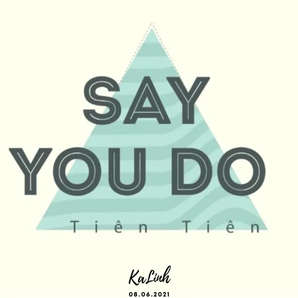 Say You Do – Cảm Âm Kalimba