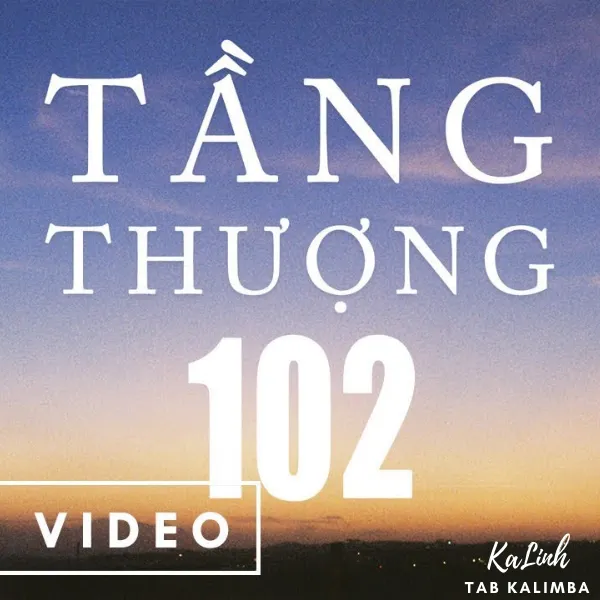 Tầng Thượng 102 – Cảm Âm Kalimba