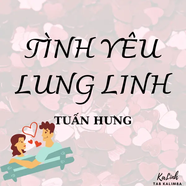 Tình Yêu Lung Linh - Cảm Âm Kalimba