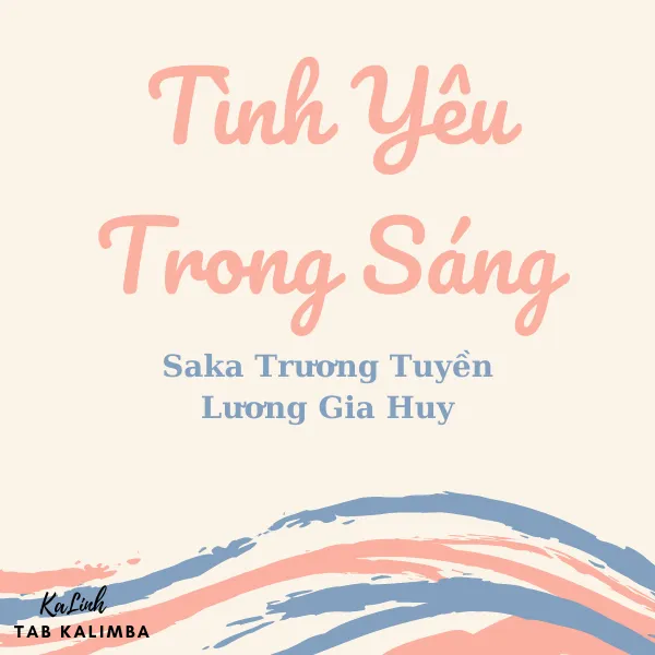 Tình Yêu Trong Sáng -  Cảm Âm Kalimba