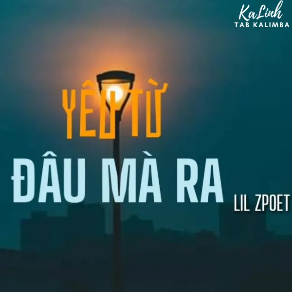 Yêu Từ Đâu Mà Ra - Cảm Âm Kalimba