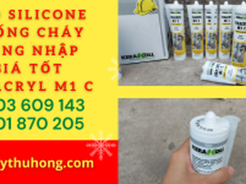 Keo silicone chống cháy hàng nhập giá tốt Fixacryl M1 C
