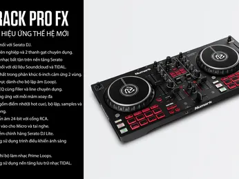 Bàn DJ Mixtrack Pro FX - Bàn DJ 2 mâm xoay thế hệ mới  vs cần gạt điều chỉnh FX