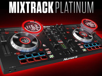 8 Lý do Bàn DJ bạn nên chọn Numark Mixtrack Platinum là chiếc đầu tiên: