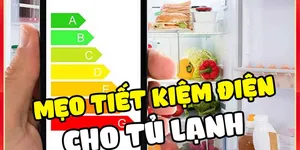 Mẹo tiết kiệm điện cho tủ lạnh