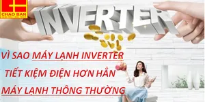 VÌ SAO MÁY LẠNH INVERTER TIẾT KIỆM ĐIỆN HƠN HẲN MÁY LẠNH THÔNG THƯỜNG