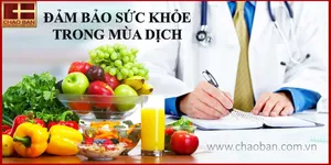 ĐẢM BẢO SỨC KHỎE TRONG MÙA DỊCH