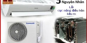 NGUYÊN NHÂN CỤC NÓNG MÁY LẠNH KÊU TO VÀ RUNG LẮC