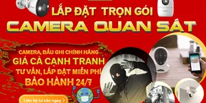 LẮP ĐẶT TRỌN GÓI CAMERA QUAN SÁT - ĐIỆN MÁY CHÀO BÁN