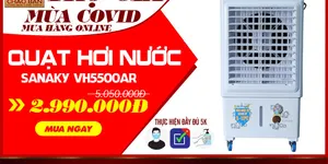 ƯU ĐIỂM QUẠT HƠI NƯỚC SANAKY  VH5500AR  - ĐIỆN MÁY CHÀO BÁN