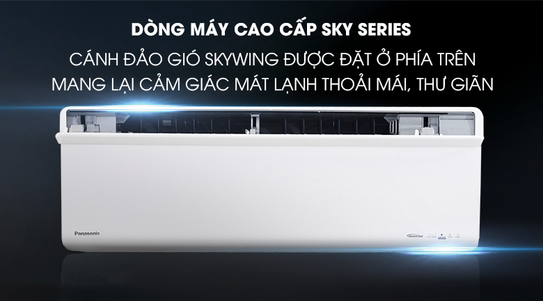 Đặc sắc máy lạnh Inverter cao cấp Sky Series của Panasonic