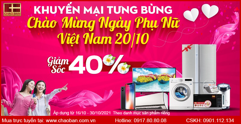KHUYẾN MÃI 40% MỪNG NGÀY PHỤ NỮ VIỆT NAM 20/10 TẠI CHÀO BÁN