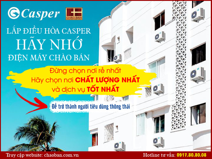 LẮP ĐIỀU HOÀ CASPER - HÃY NHỚ ĐIỆN MÁY CHÀO BÁN (English Below)