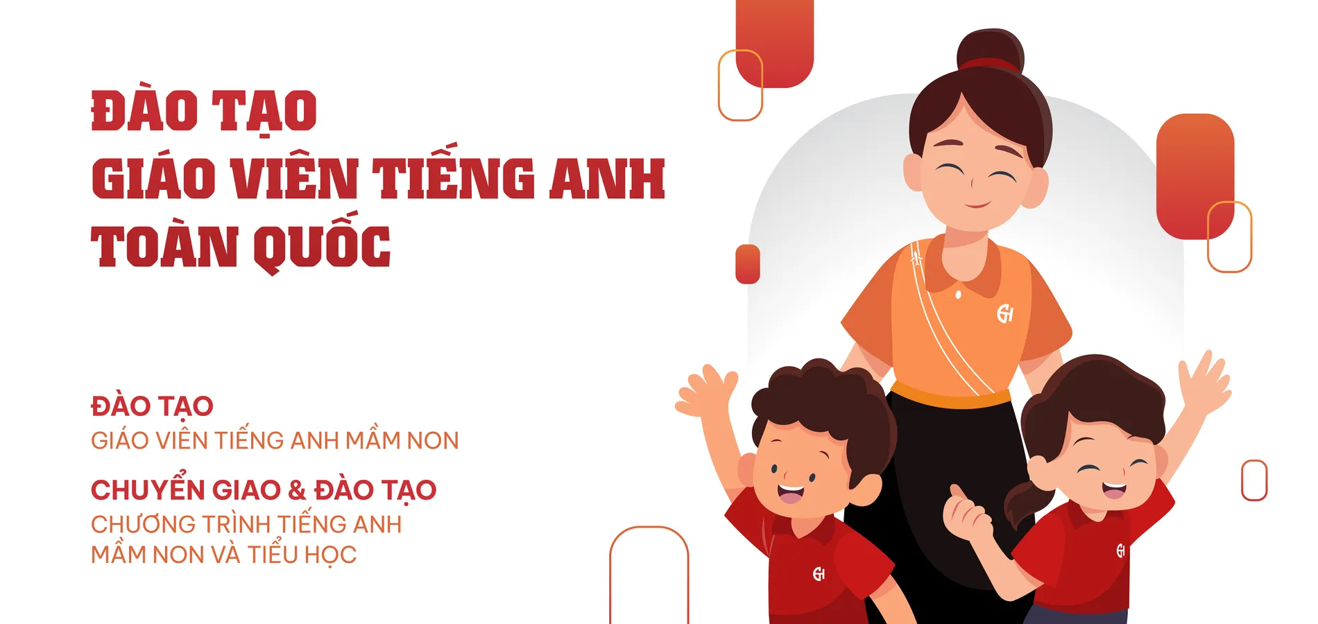 ĐÀO TẠO GIÁO VIÊN TIẾNG ANH TOÀN QUỐC