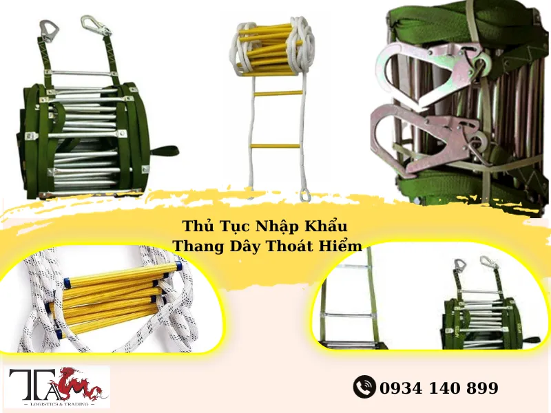 Thủ Tục Nhập Khẩu Thang Dây Thoát Hiểm