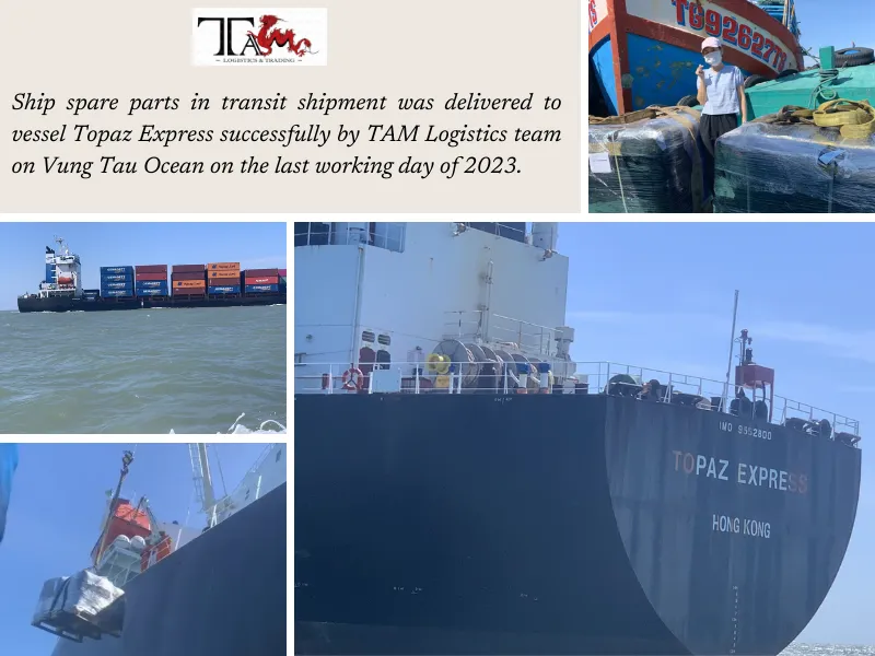 TAM Logistics delivered Ship spare parts to MV.Topaz Express