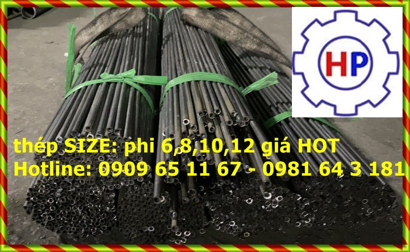 Ống thép phi 6  phi 8 phi 10  phi 12 phi 14 phi 16 tại Hồ Chí Minh Ống thép phi 6  phi 8 phi 10  phi 12 phi 14 phi 16 tại Hồ Chí Minh