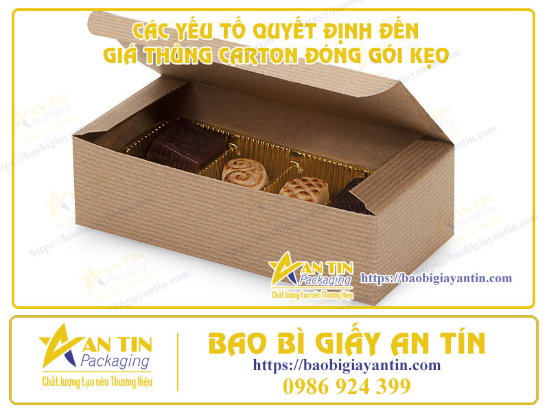 CÁC YẾU TỐ QUYẾT ĐỊNH ĐẾN GIÁ THÙNG CARTON ĐÓNG GÓI KẸO CÁC YẾU TỐ QUYẾT ĐỊNH ĐẾN GIÁ THÙNG CARTON ĐÓNG GÓI KẸO