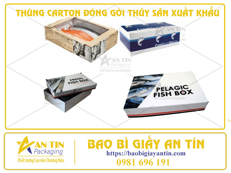 Chia Sẻ Kinh Nghiệm Lựa Chọn Thùng Carton Đóng Gói Thủy Sản Xuất Khẩu