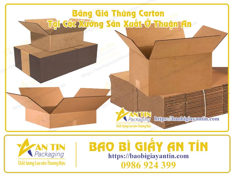 Bảng Giá Thùng Carton Tại Các Xưởng Sản Xuất Ở Thuận An