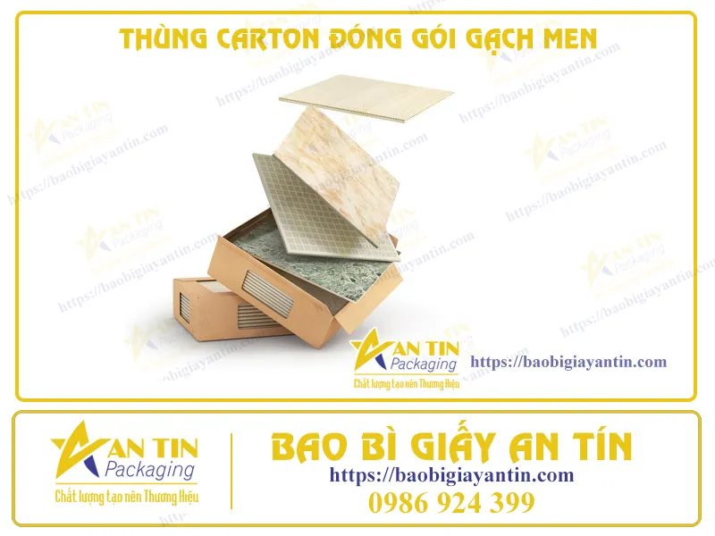 GIẢM RỦI RO VÀ BẢO QUẢN SẢN PHẨM: THÙNG CARTON ĐÓNG GÓI GẠCH MEN HIỆU QUẢ