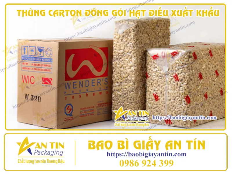 THÙNG CARTON - GIẢI PHÁP TIỆN LỢI CHO HẠT ĐIỀU ĐÓNG GÓI XUẤT KHẨU