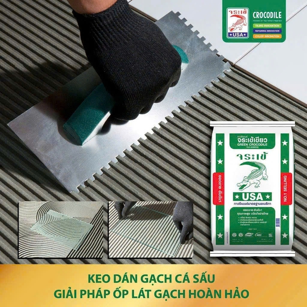 Keo Dán Gạch Green Crocodile Giá Rẻ