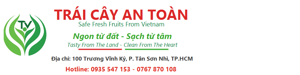 Trái Cây An Toàn | Safe Fruit From Vietnam